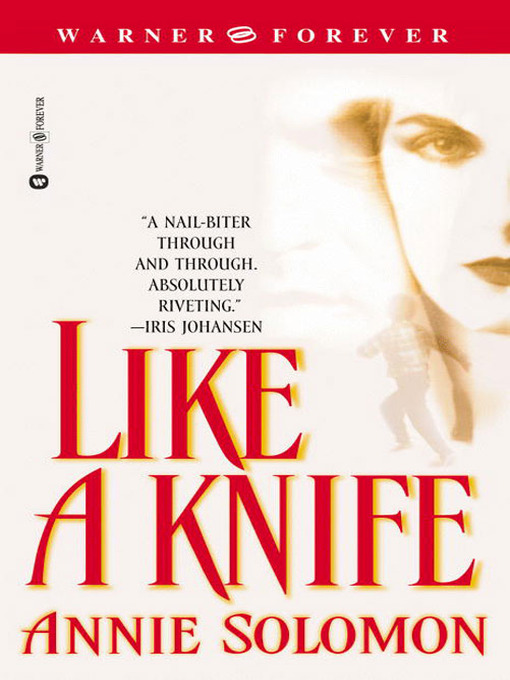 Title details for Like a Knife by Annie Solomon - Wait list